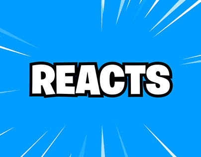 Reacts Videos