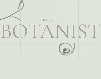 THE QUIET BOTANIST