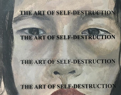The Art of Self Destrustion