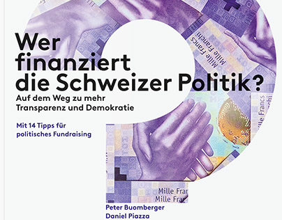 Wer finanziert die Schweizer Politik?