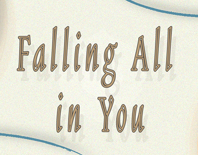 Falling All in You (Lyric Photo)