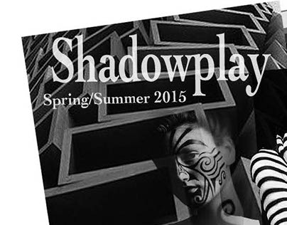 Shadowplay Spring/Summer 2015
Intro To Fashion Final