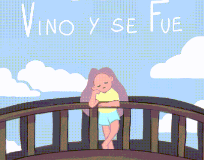 "Vino y se Fue" - A short animation - Ilustración