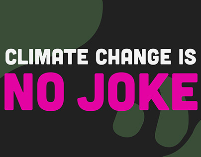Climate Change Is No Joke