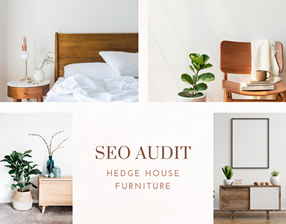 Case Study: Hedge House Furniture SEO Audit