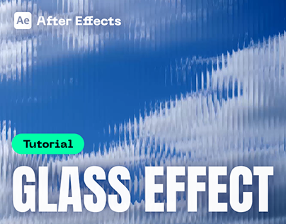 How to Make a Glass Effect in After Effects | Tutorial