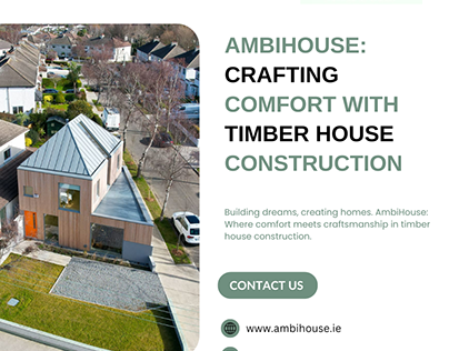 Crafting Comfort with Timber House Construction