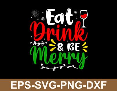 Eat Drink & Be Merry SVG