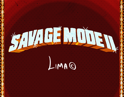 SAVAGE MODE II (Fan Art)