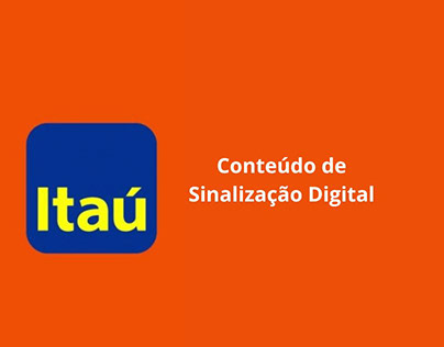 Itaú - Sinalização Digital