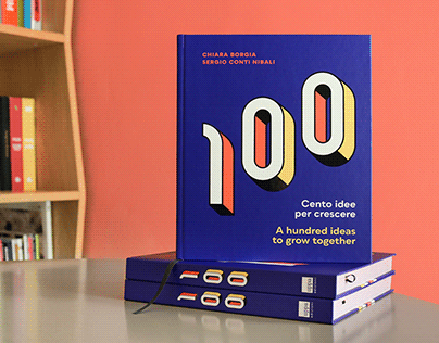 100 idee per crescere