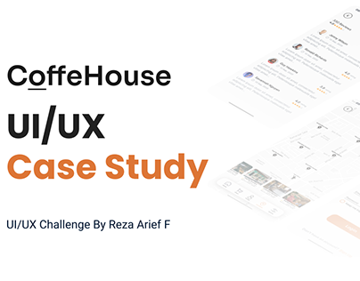 CoffeHouse UI/UX Case Study