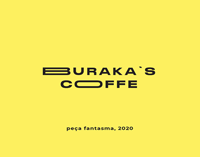 Peça fantasma | BURAKA'S COFFE