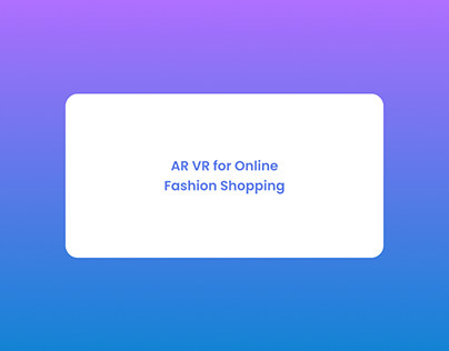 AR VR for Online Fashion Shopping