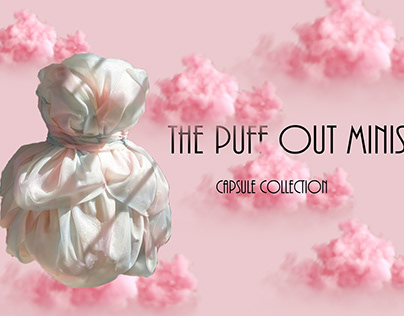 The Puff out Minis Capsule collection