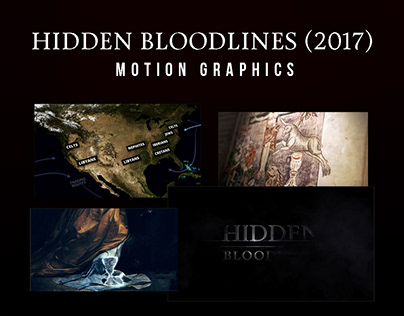 Hidden Bloodlines (2017): Motion Graphics