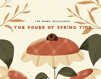 THE DOME - RESILIENCE - THE POWER OF SPRING TIME