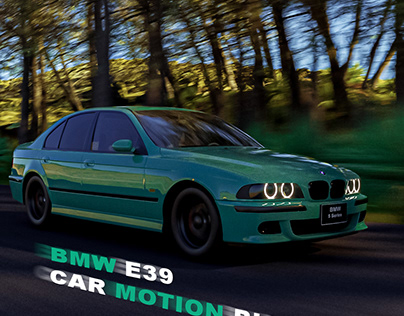 BMW E39 Motion Blur