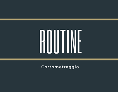 Routine - Cortometraggio
