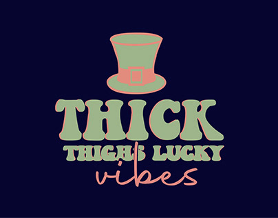 thick thighs lucky vibes retro design