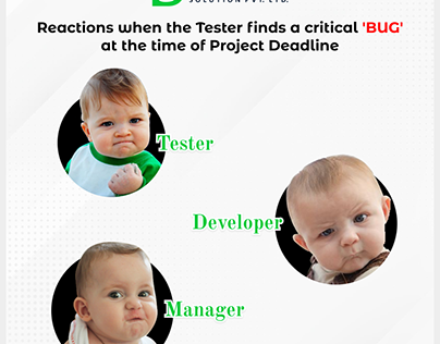 Reactions when the Tester finds a critical 'BUG'