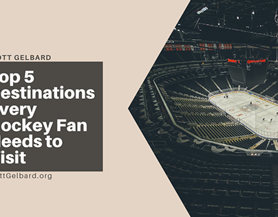 Top 5 Destinations Every Hockey Fan Needs to Visit