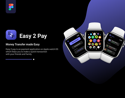 Easy2Pay | IWATCH UI Design for Payment App