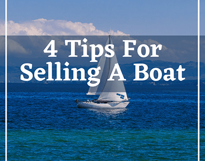 4 Tips For Selling A Boat