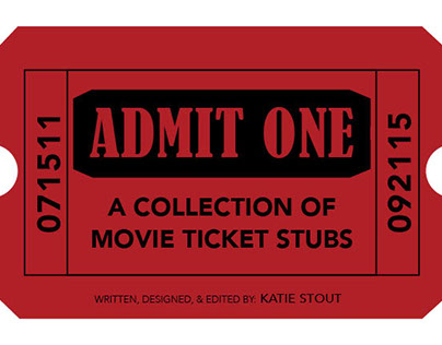 Admit One: A Collection of Movie Ticket Stubs