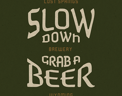 Slow Down, Grab A Beer, retro typography
