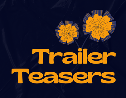 Trailers and Teasers