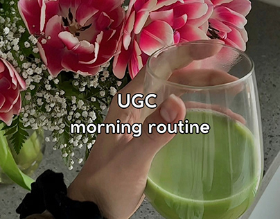 UGC “morning routine”