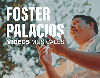 Foster Palacios - Videos musicales