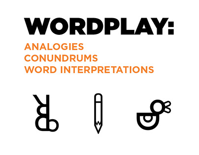 Word Play: Analogies, Conundrums & Word Interpretations