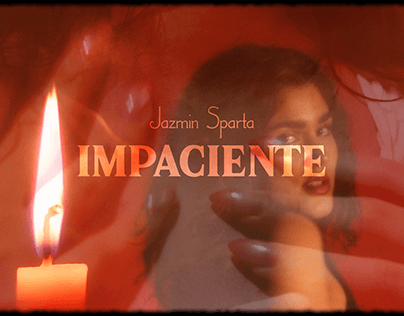 Jazmín Sparta – IMPACIENTE (Official Video)