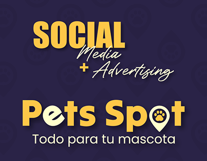 Social Media + Branding for Pets Spot (Store)