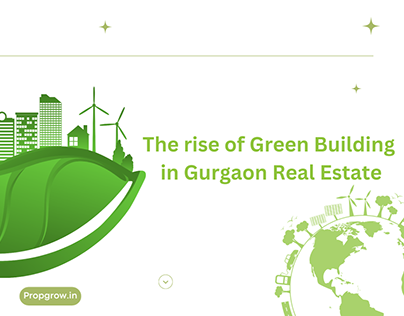 GREEN BUILDING IN GRUGAON