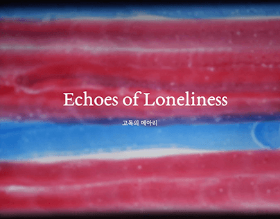 Project thumbnail - Echos of Loneliness