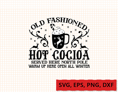 Old fashioned hot cocoa served here north pole SVG