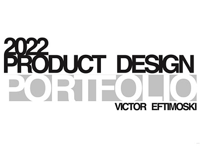 Product Design Portfolio (VE) 2022