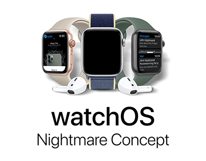 watchOS Nightmare Concept