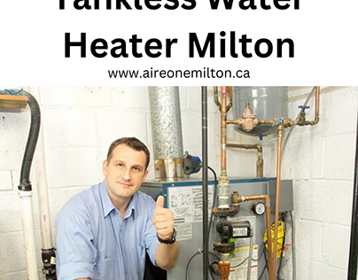 Tankless Water Heater Milton