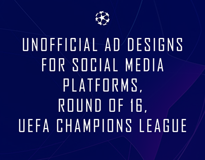 Unofficial ad Designs,round of 16,UEFA Champions League