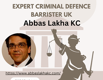 Expert Criminal Defence Barrister UK | Abbas Lakhakc