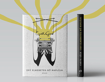 Book Design: Diary of a Mentally Ill Woman / Géza Csáth