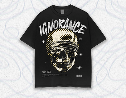 ignorance t-shirt design for sale