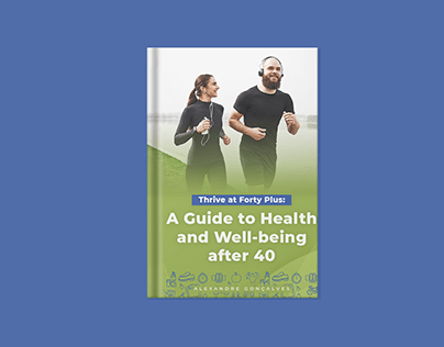 E-book - A Guide to Health and Well-Being after 40