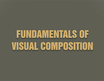 Fundamentals of Visual Composition