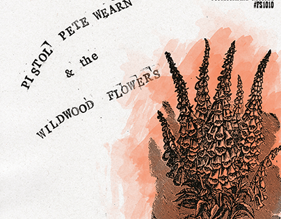 Pistol Pete Wearn & the Wildwood Flowers EP Cover