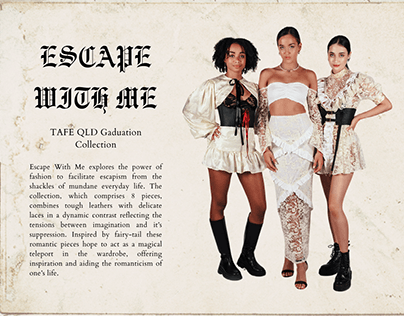 Escape With Me - TAFE QLD Graduation Collection